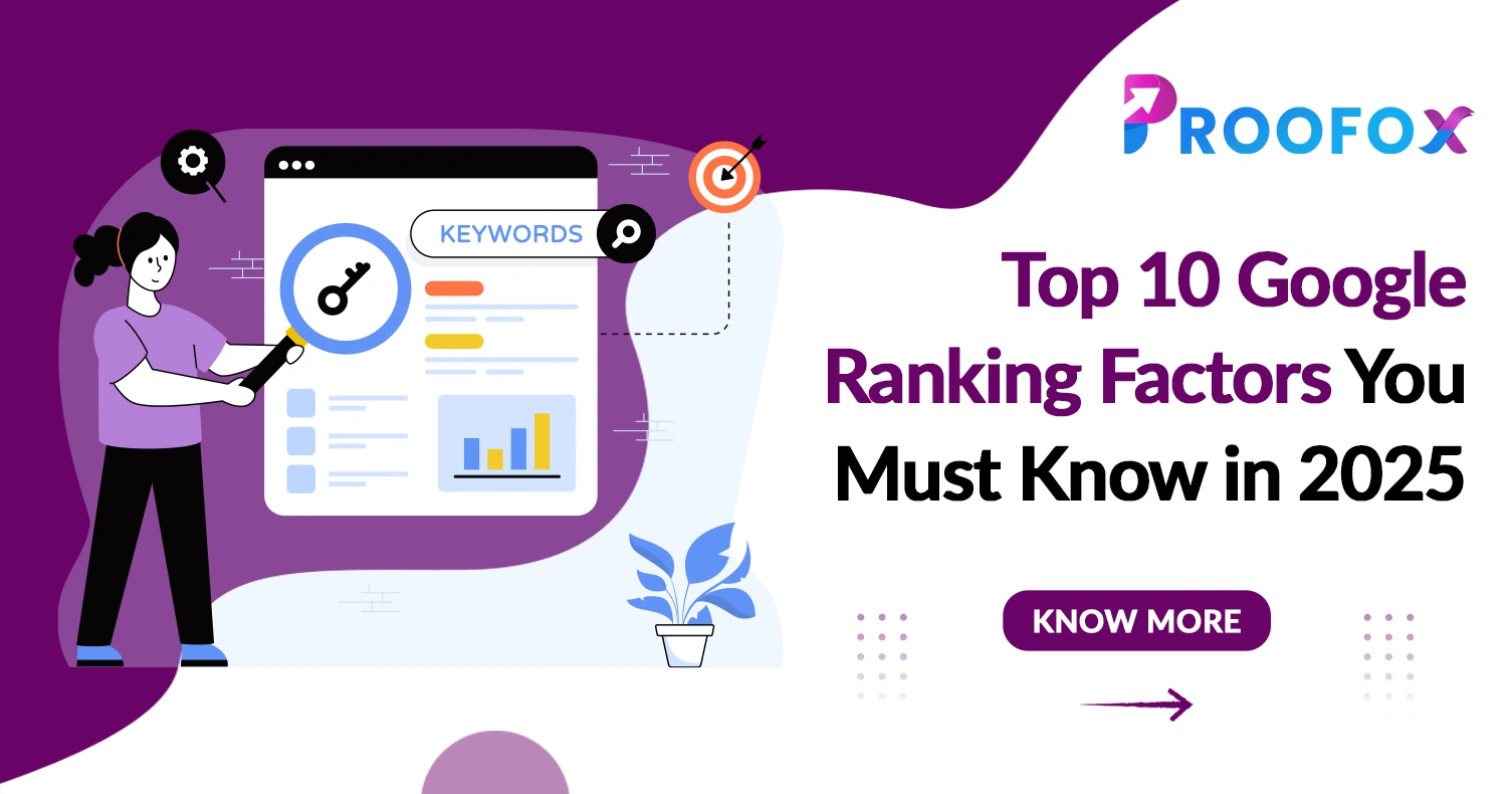 Top 10 Google Ranking Factors You Must Know in 2025