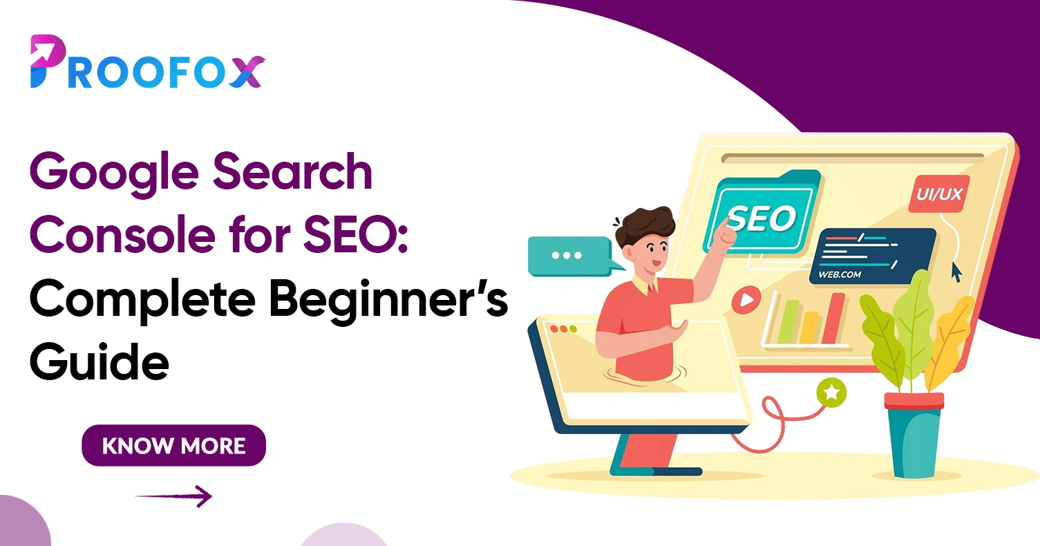 Google Search Console for SEO: Complete Beginner’s Guide