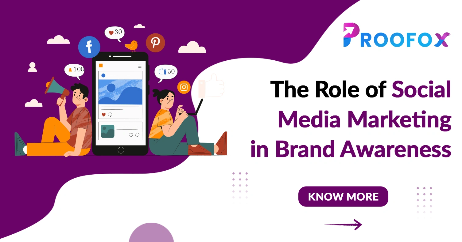 The Role of Social Media Marketing in Brand Awareness